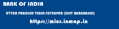 BANK OF INDIA  UTTAR PRADESH TEHSIL FATEHPUR (DIST BARABANKI)    micr code